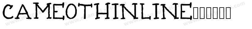 CameoThinline字体转换