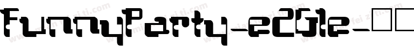 FunnyParty-eZGle字体转换