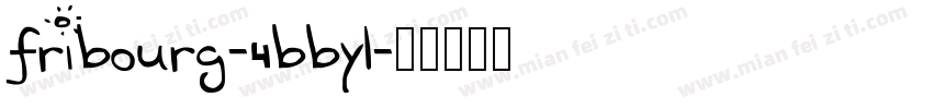 Fribourg-4BByl字体转换