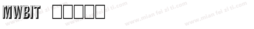 MWBIT字体转换