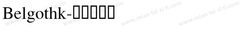 Belgothk字体转换