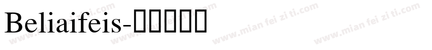 Beliaifeis字体转换