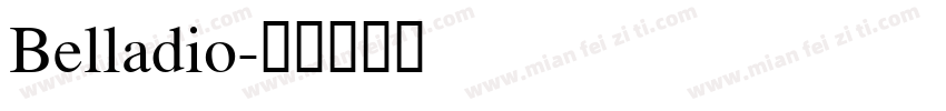Belladio字体转换