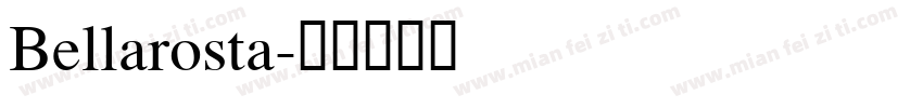 Bellarosta字体转换