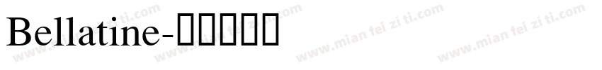 Bellatine字体转换
