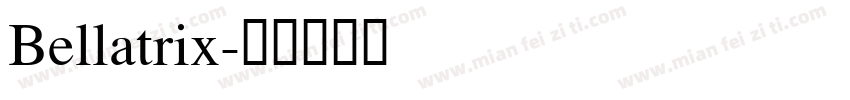 Bellatrix字体转换