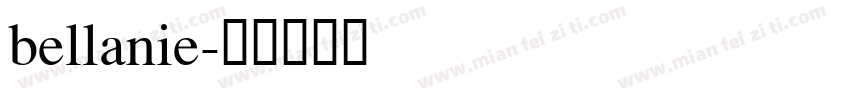 bellanie字体转换