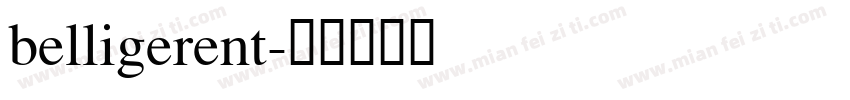 belligerent字体转换