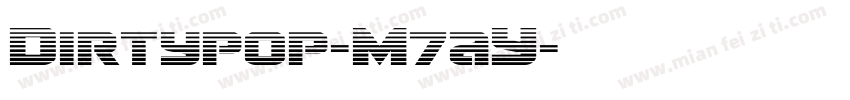 Dirtypop-M7aY字体转换