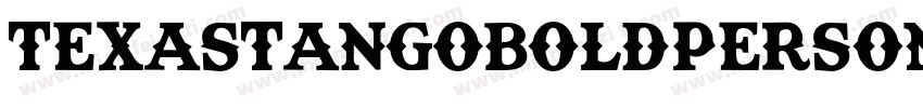 TexasTangoBOLDPERSONALUSE字体转换