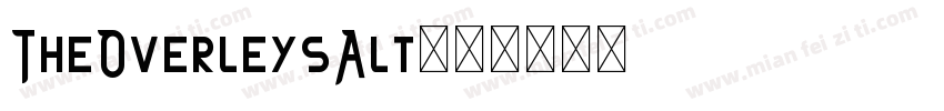 TheOverleysAlt字体转换