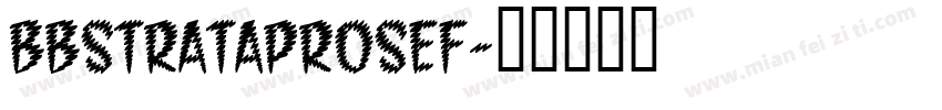 BBStrataProSEF字体转换