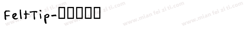 FeltTip字体转换