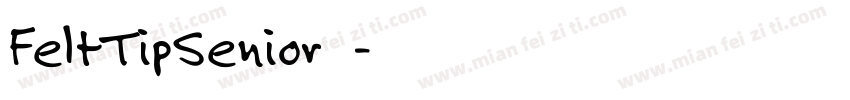 FeltTipSenior字体字体转换