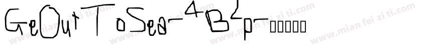 GeOutToSea-4B2p字体转换