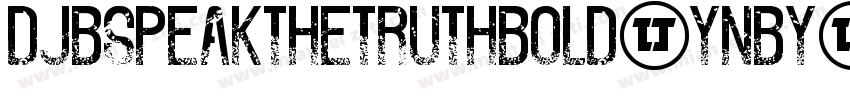 DjbSpeakTheTruthBold-ynBY字体转换