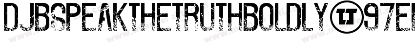 DjbSpeakTheTruthBoldly-97EK字体转换