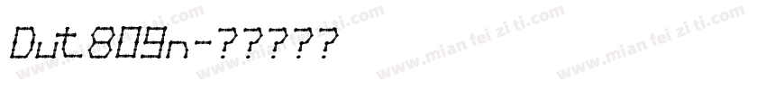 Dut809n字体转换