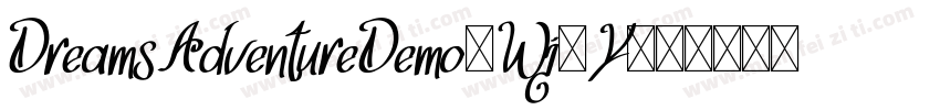 DreamsAdventureDemo-Wj9Y字体转换