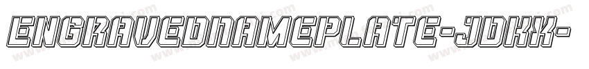 EngravedNameplate-JdKx字体转换
