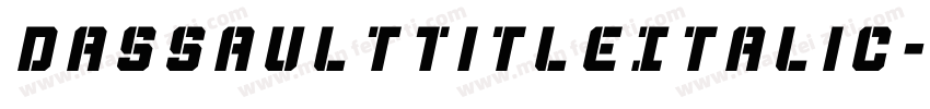 DassaultTitleItalic-vM4A字体转换