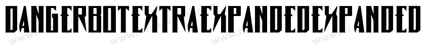 DangerbotExtraExpandedExpanded-Edr9字体转换