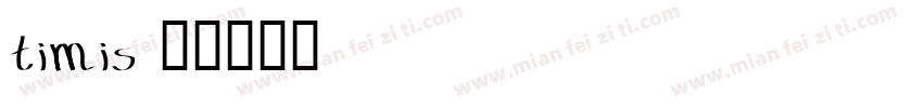 timis字体转换