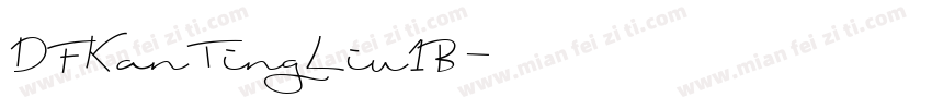 DFKanTingLiu1B字体转换