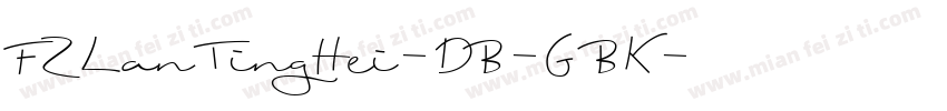 FZLanTingHei-DB-GBK字体转换