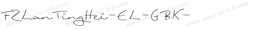 FZLanTingHei-EL-GBK字体转换