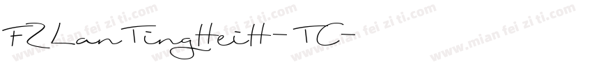 FZLanTingHeiH-TC字体转换