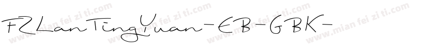 FZLanTingYuan-EB-GBK字体转换