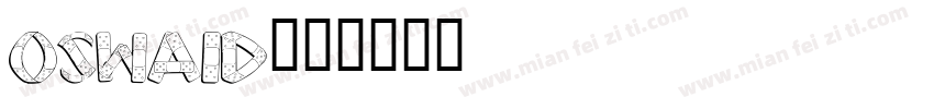 oswaid字体转换