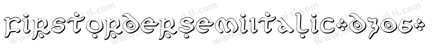 FirstOrderSemiItalic-dz06字体转换