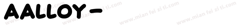 aalloy字体转换
