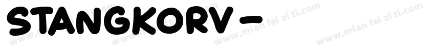 Stangkorv字体转换