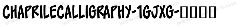 ChaprileCalligraphy-1GjXg字体转换