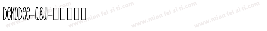 Demodee-q8J1字体转换