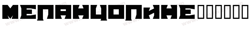 Melancoline字体转换