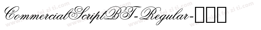 CommercialScriptBT-Regular字体转换