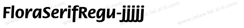 FloraSerifRegu字体转换
