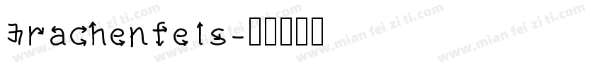 Drachenfels字体转换