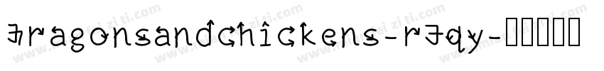 Dragonsandchickens-rGqy字体转换
