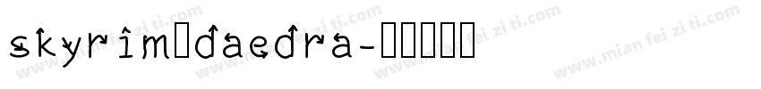 skyrim_daedra字体转换