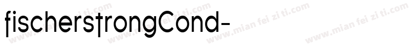 fischerstrongCond字体转换