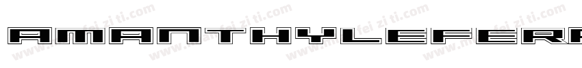 amanthylefera字体转换