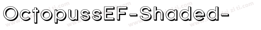 OctopussEF-Shaded字体转换