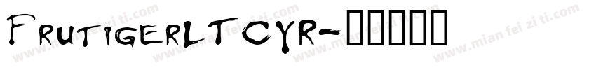 FrutigerLTCYR字体转换