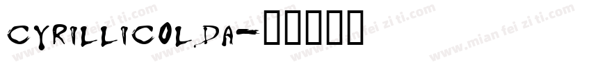 cyrillicolda字体转换