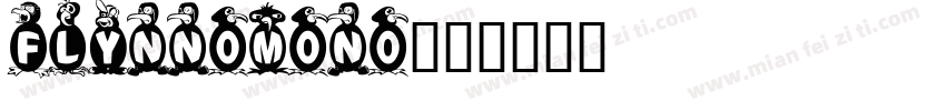 flynnomono字体转换